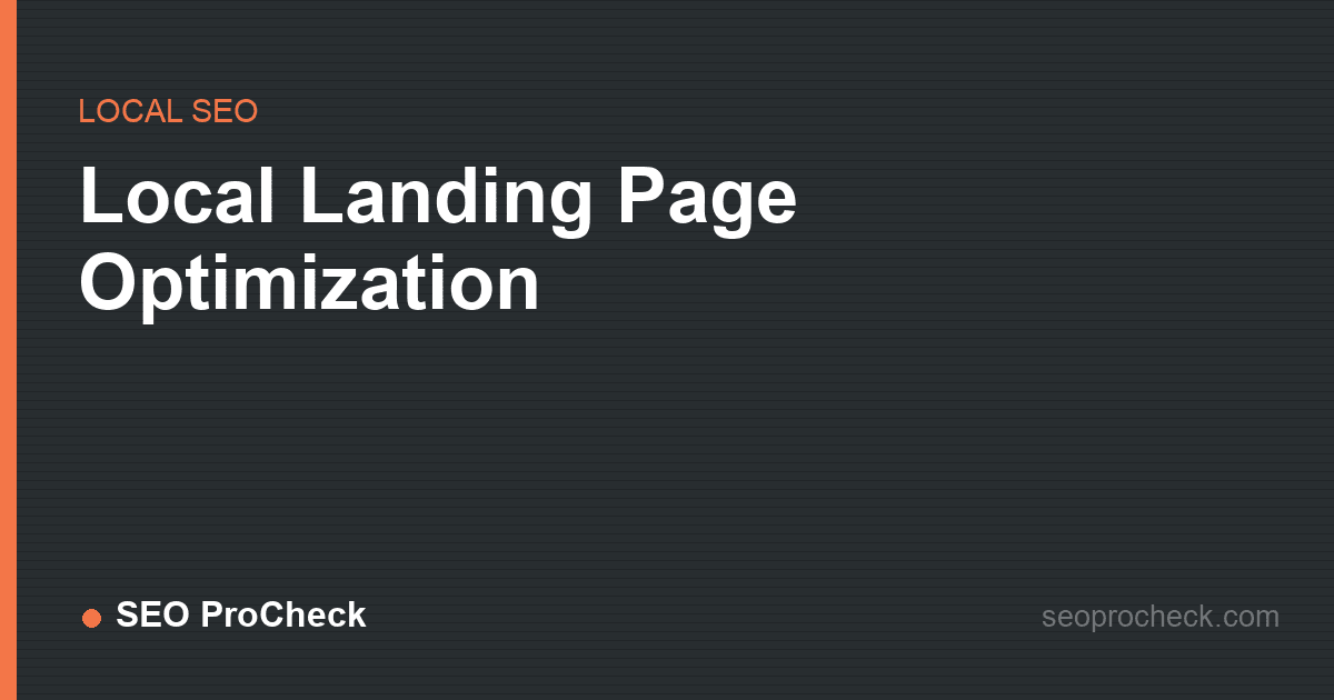 Local landing page optimization