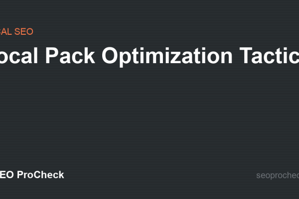 Local Pack Optimization Tactics