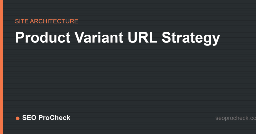Product variant url strategy 2 Product variant url strategy