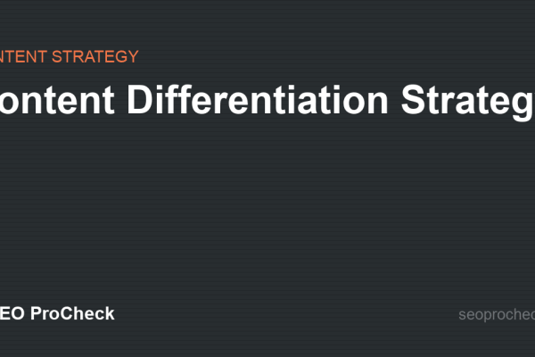 Content Differentiation Strategy