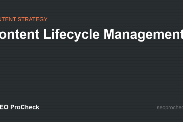 Content Lifecycle Management