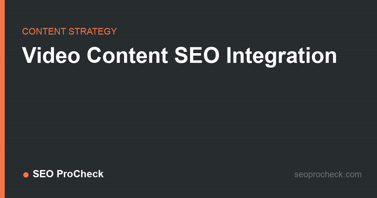 Video content seo integration