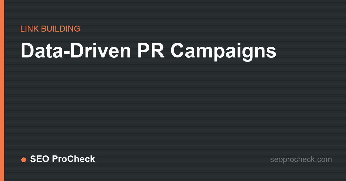 Data-driven pr campaigns