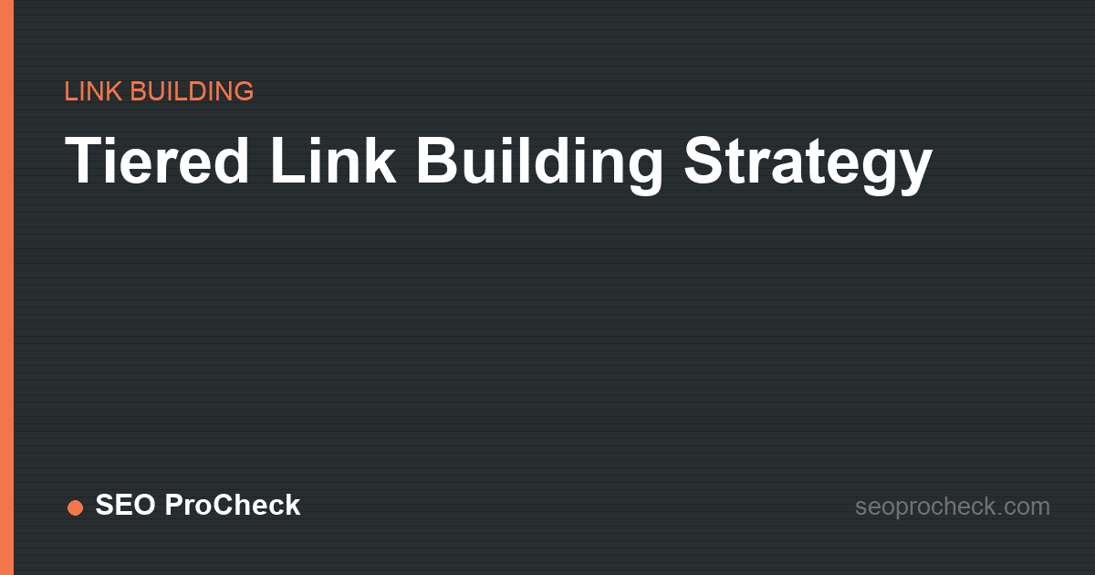 Tiered link building strategy