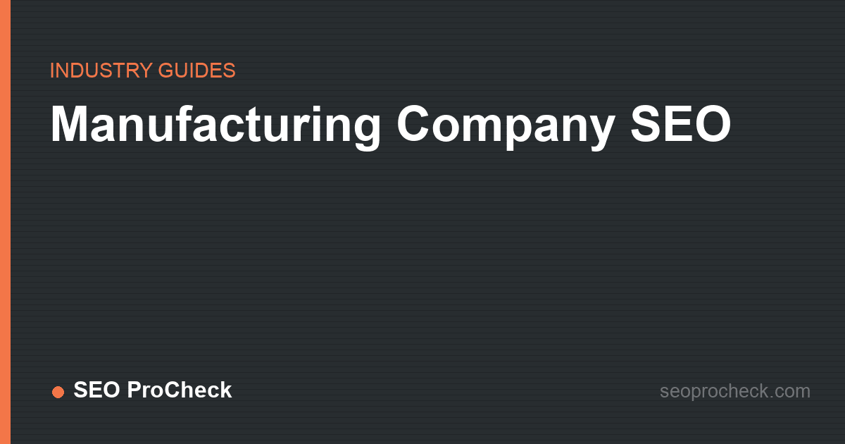 Manufacturing company seo