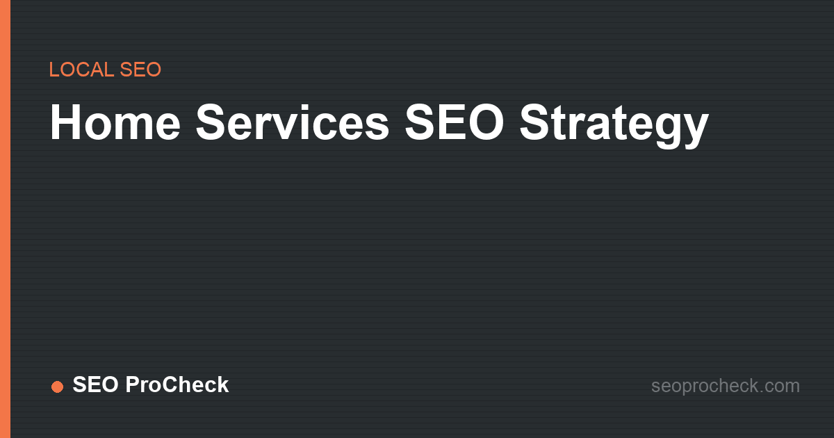 Home services seo strategy