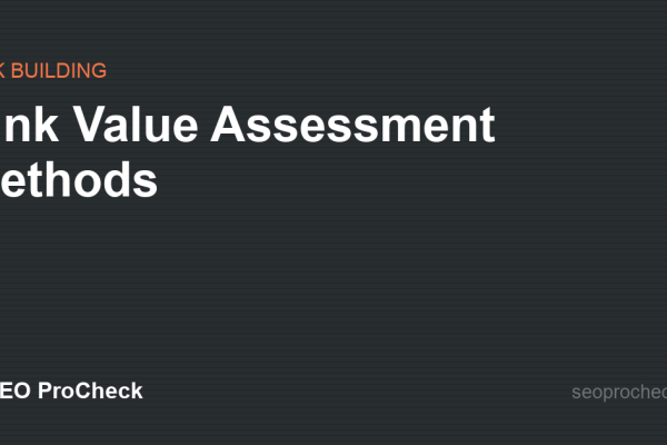 Link Value Assessment Methods