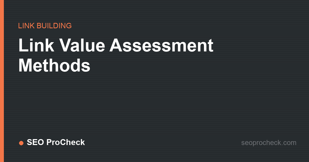 Link value assessment methods