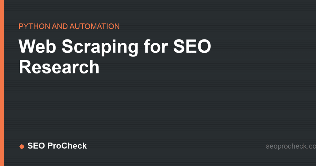 Web scraping for seo research 2 Web scraping for seo research