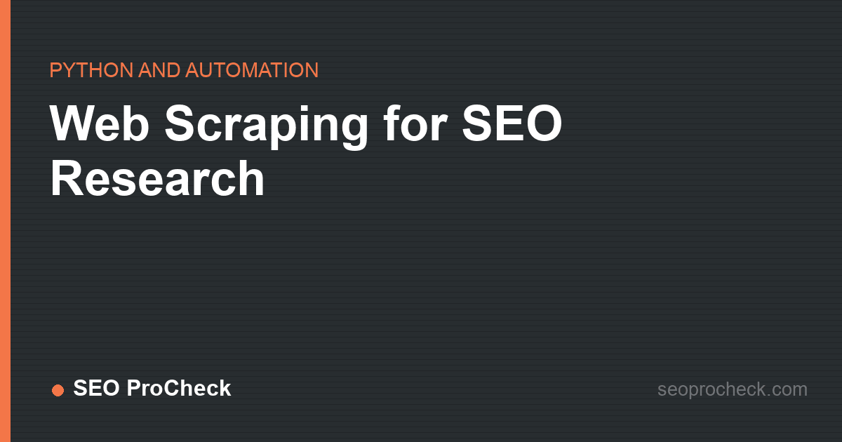 Web scraping for seo research