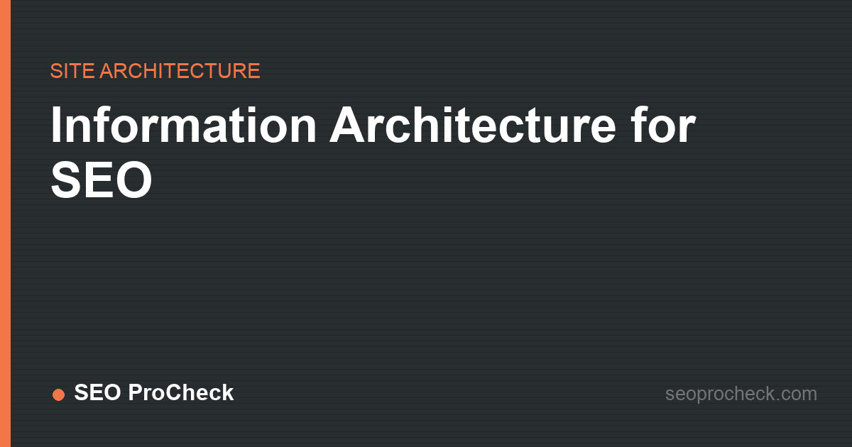 Information architecture for seo
