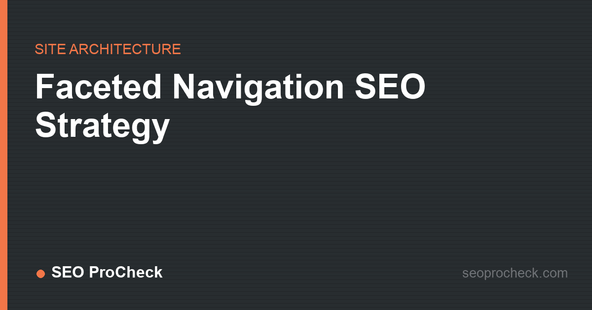 Faceted navigation seo strategy