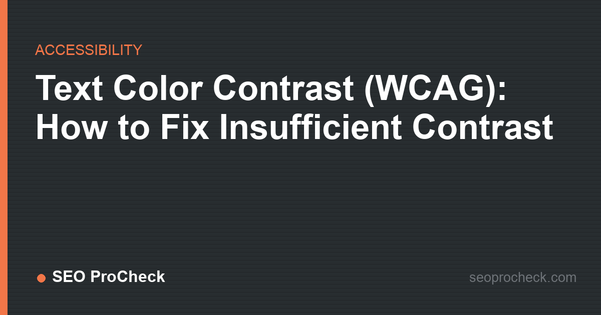 Text color contrast (wcag): how to fix insufficient contrast