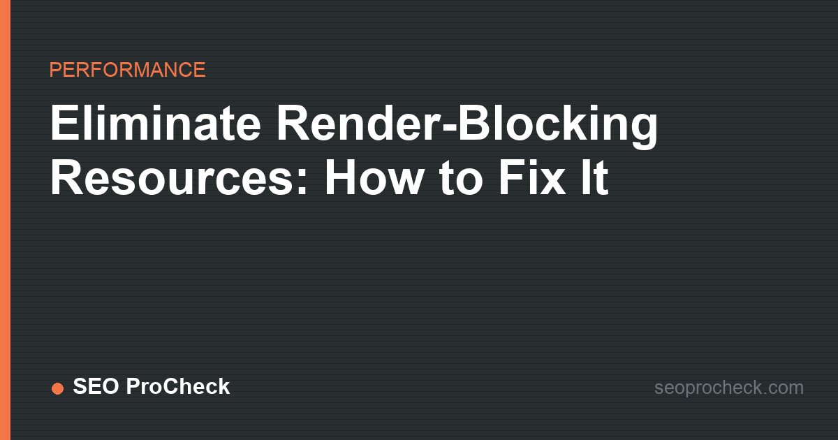 Eliminate render-blocking resources: how to fix it