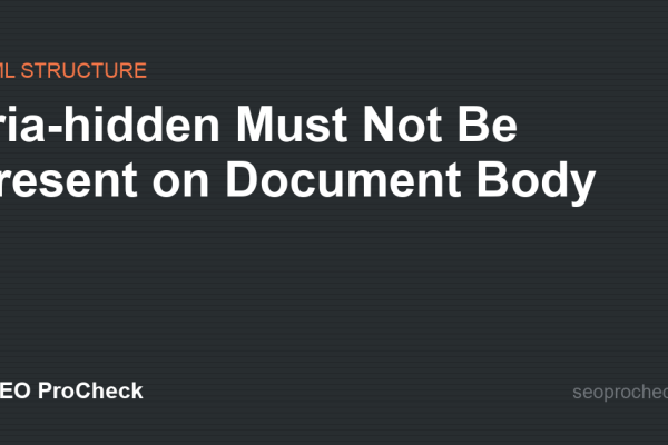 aria-hidden Must Not Be Present on Document Body