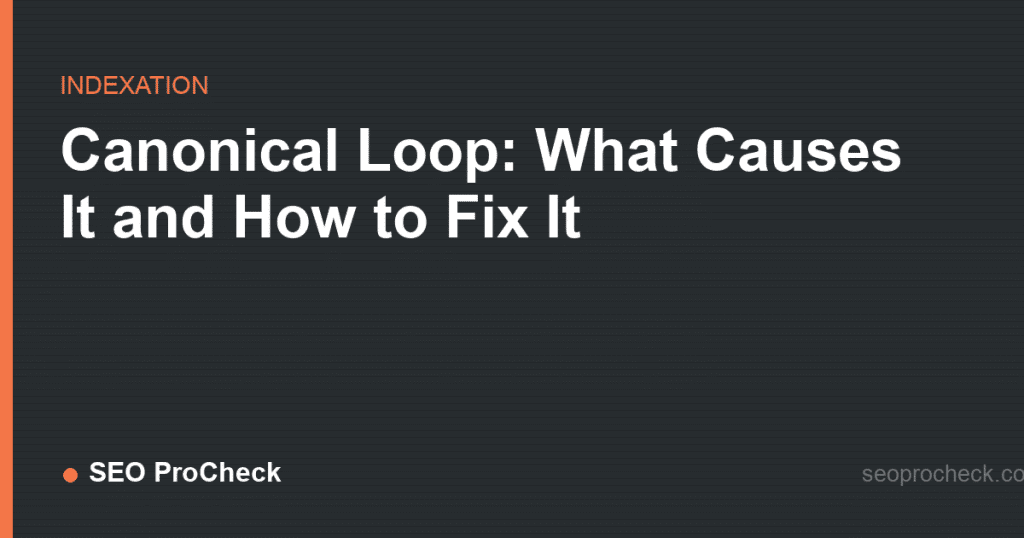Canonical loop: what causes it and how to fix it 2 Canonical loop: what causes it and how to fix it