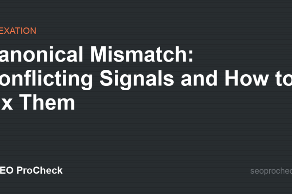 Canonical Mismatch: Conflicting Signals and How to Fix Them