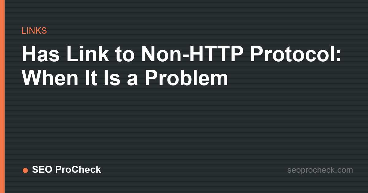 Has link to non-http protocol: when it is a problem