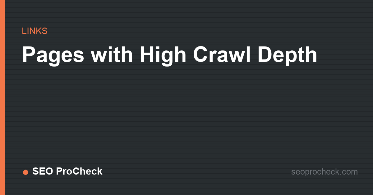 Pages with high crawl depth