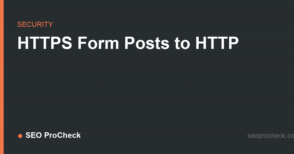 Https form posts to http: how to fix the insecure form 2 Https form posts to http: how to fix the insecure form