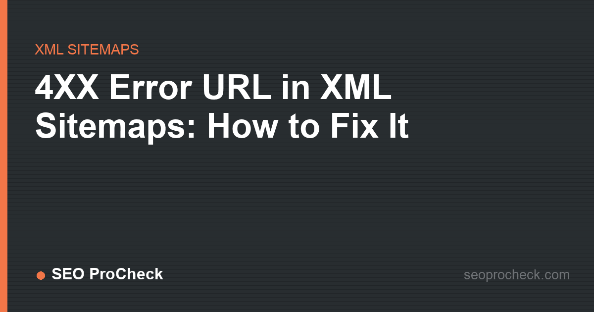 4xx error url in xml sitemaps: how to fix it
