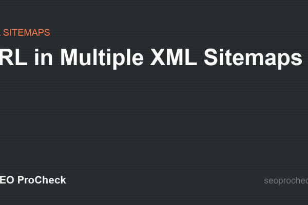URL in Multiple XML Sitemaps