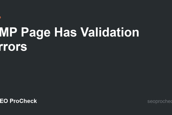 AMP Page Has Validation Errors