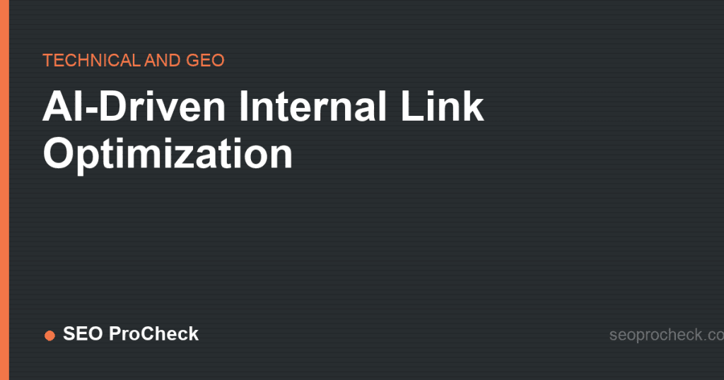 Ai-driven internal link optimization 2 Ai-driven internal link optimization