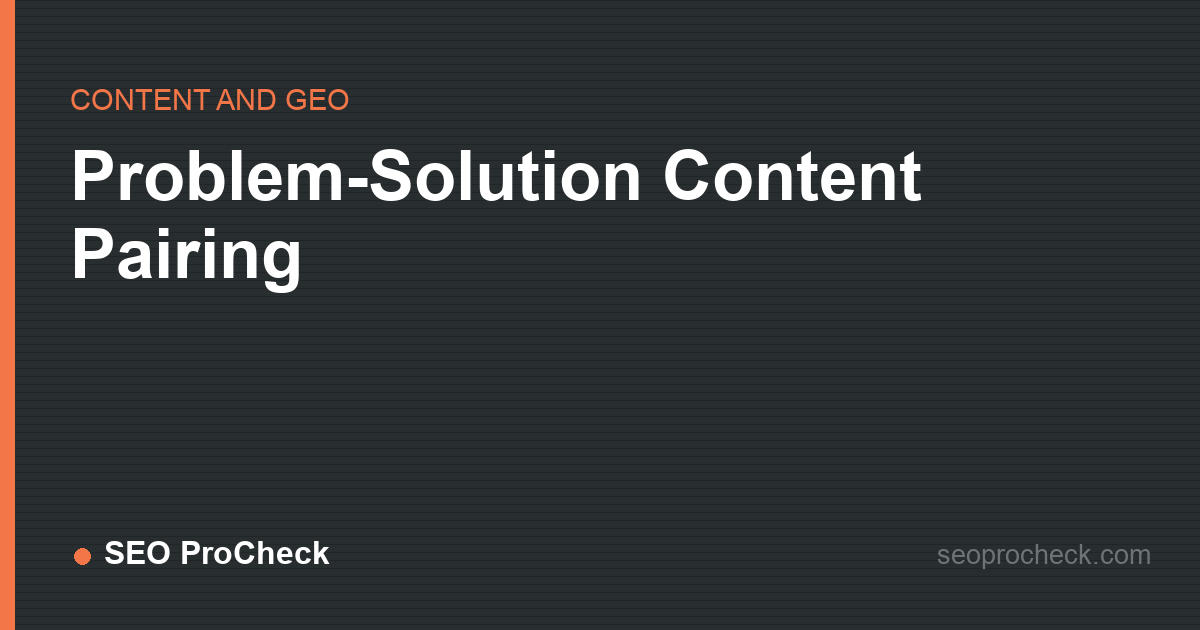 Problem-solution content pairing