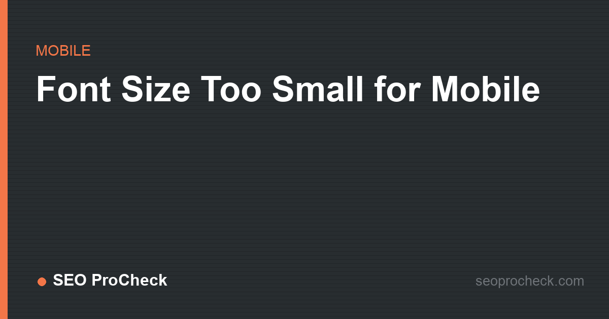 Font size too small for mobile