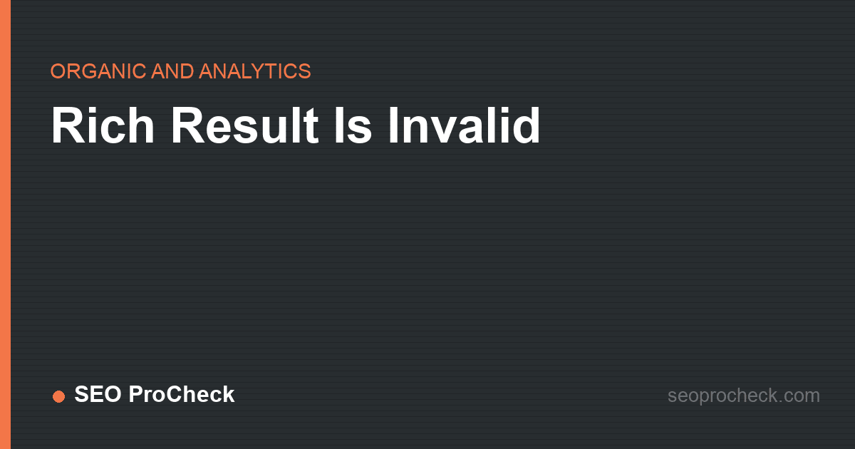 Rich result is invalid
