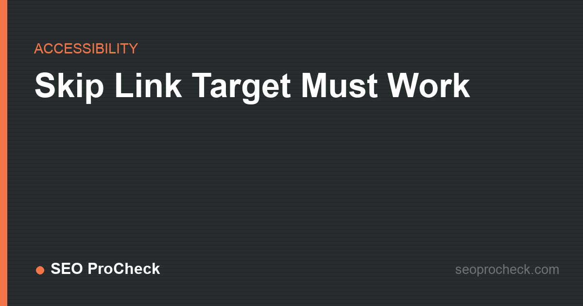 Skip link target must work