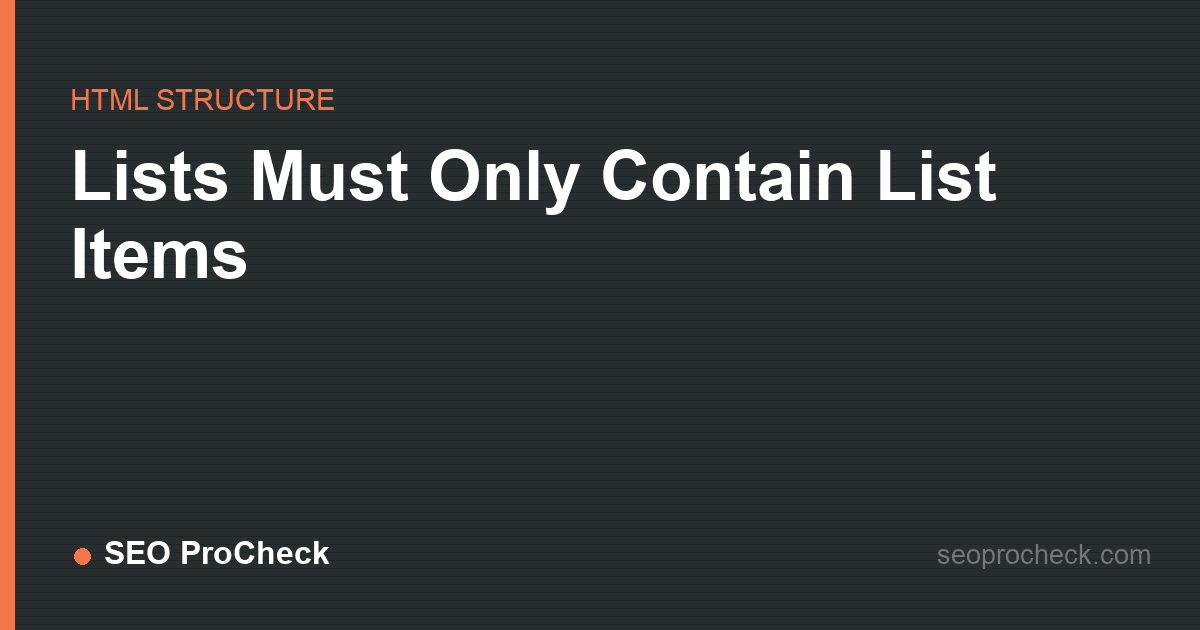 Lists must only contain list items
