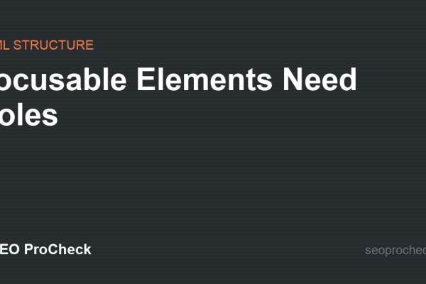 Focusable Elements Need Roles