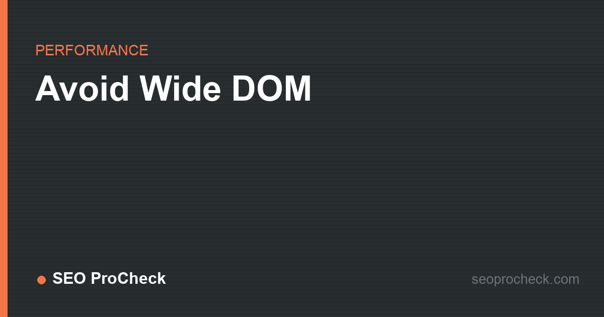 Avoid wide dom