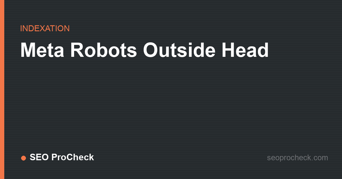 Meta robots outside head