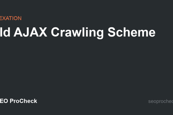 Old AJAX Crawling Scheme