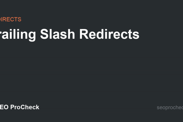 Trailing Slash Redirects