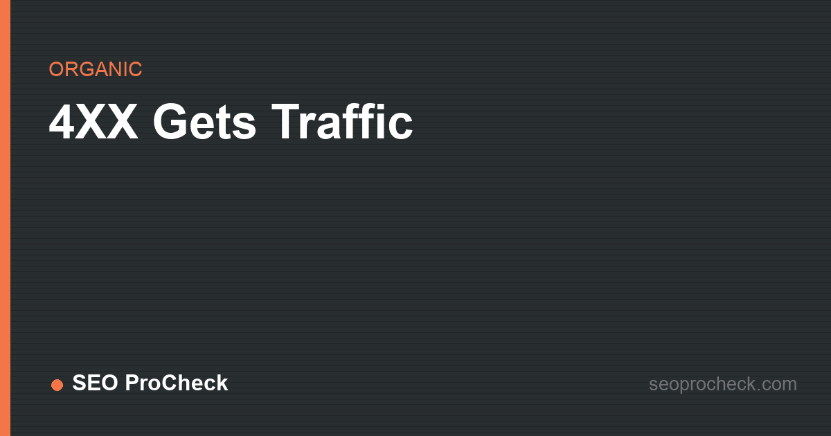 4xx gets traffic