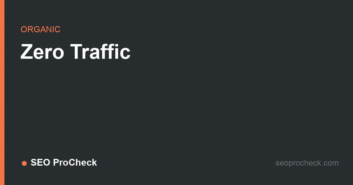 Zero traffic