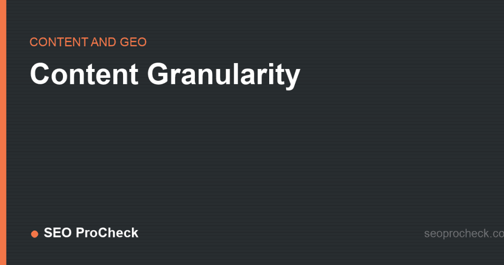 Content granularity 2 Content granularity