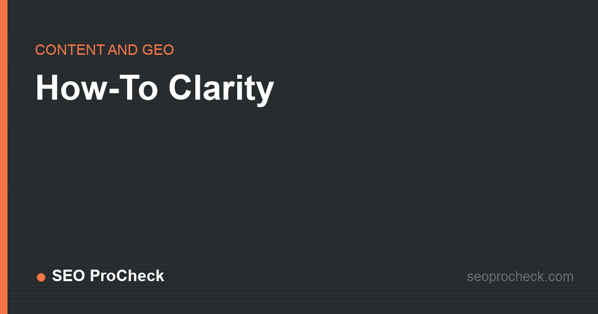 How-to clarity