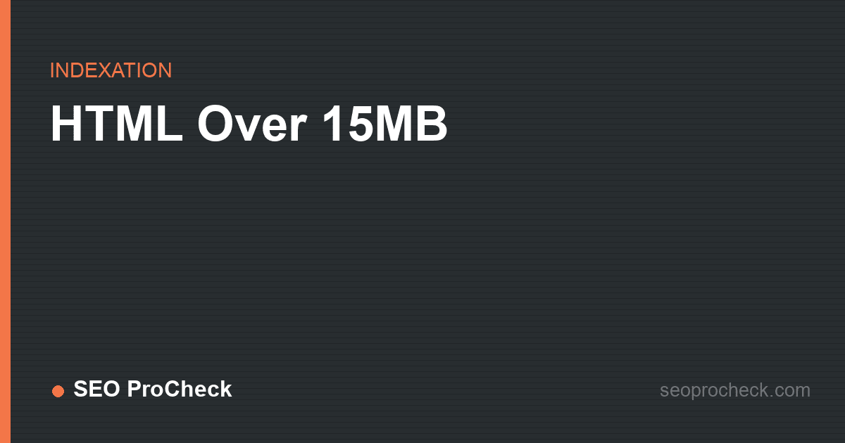 Html over 15mb