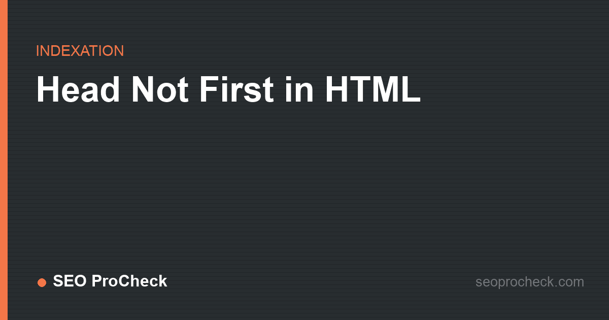 Head not first in html