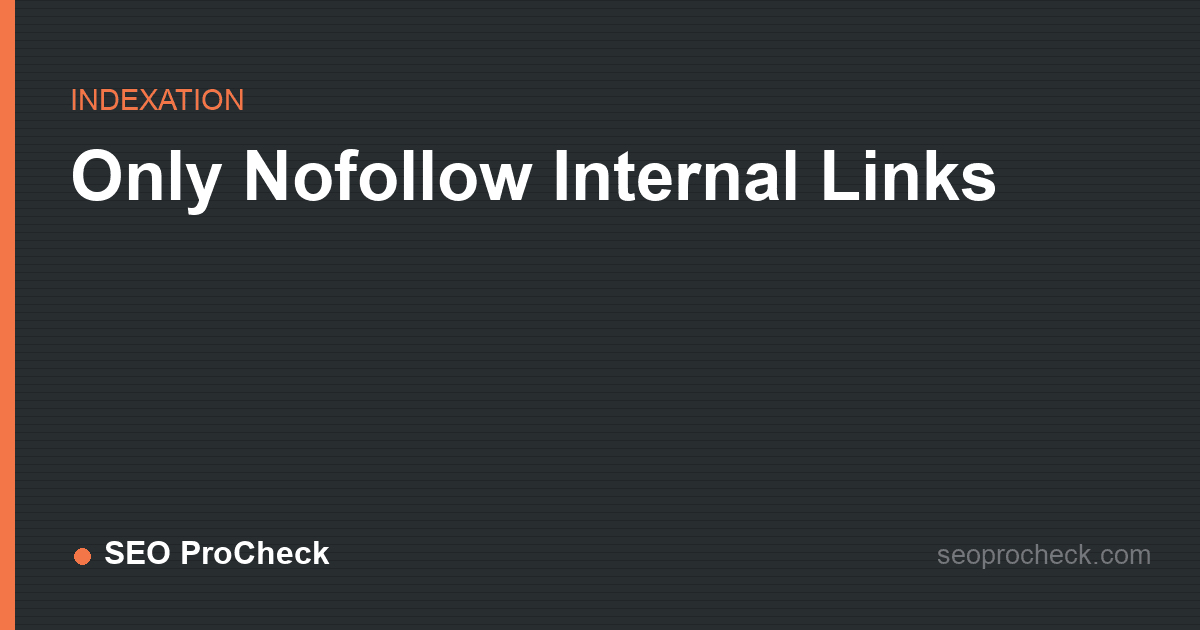Only nofollow internal links