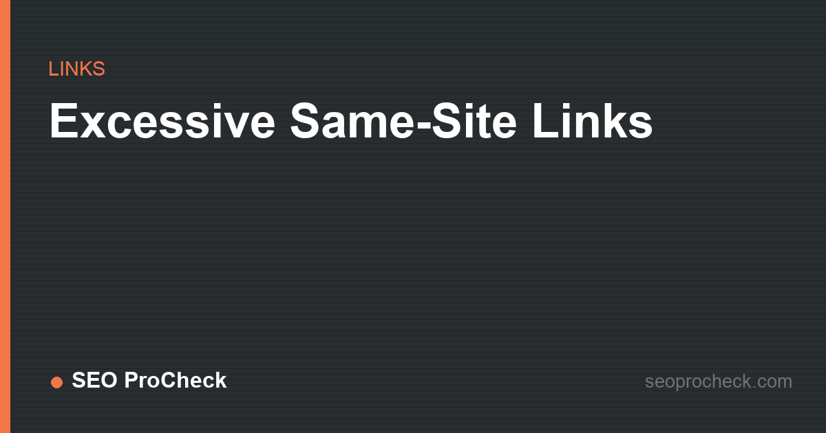Excessive same-site links