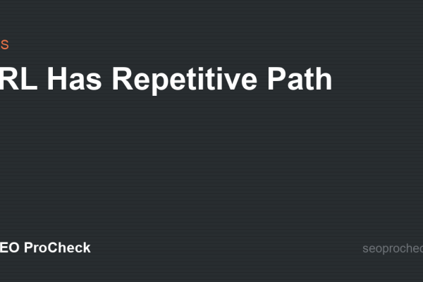 URL Has Repetitive Path