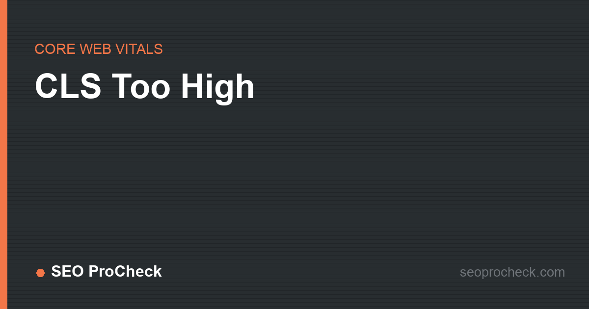 Cls too high