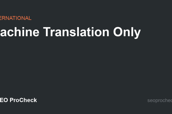 Machine Translation Only