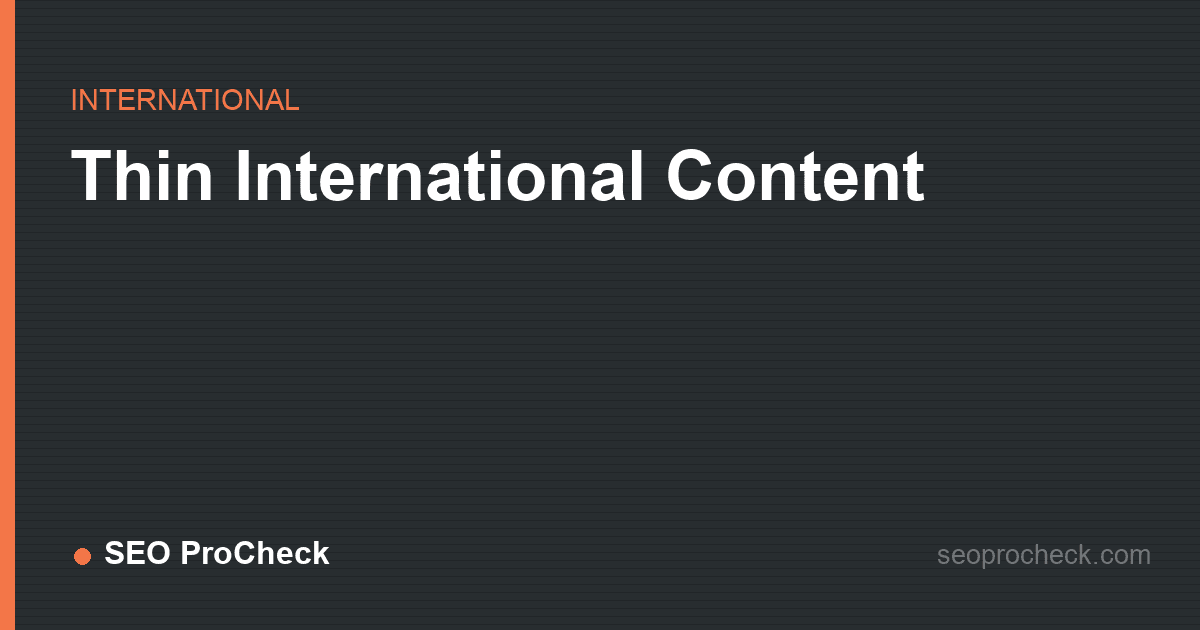 Thin international content